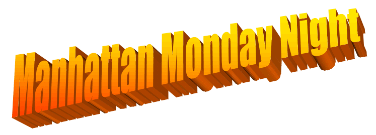 Banner: Manhattan Monday Night